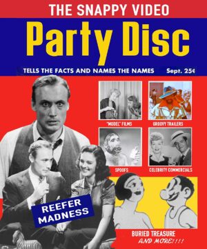 The Snappy Video Party Disc Blu-ray featuring REEFER MADNESS
