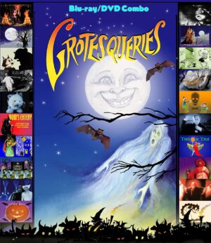 GROTESQUERIES: Ghosts, Goblins & Other Magical Moving Picture Illusions